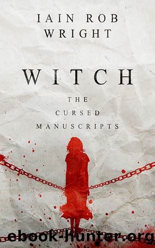 The Witch's Legacy: Lessons from the Witch Please Manuscript
